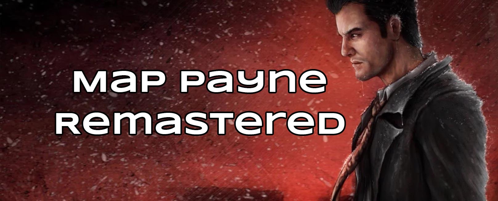 Max Payne remastered